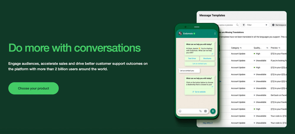 WhatsApp allows businesses to pre set responses and message templates for quick response