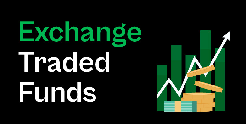 Exchange Traded Funds ETFs